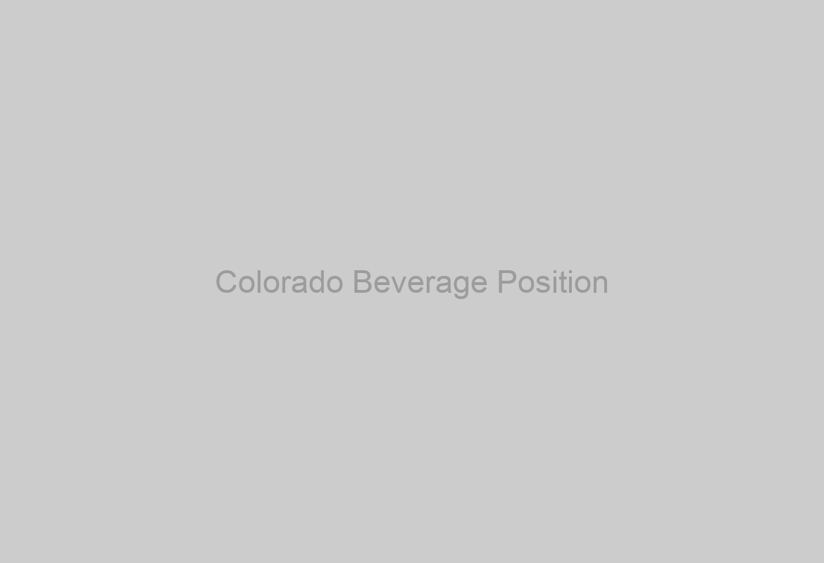 Colorado Beverage Position